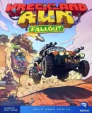 wreckland-run-fallout