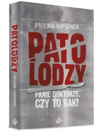 ksiazka-patolodzy-paulina-lopatniuk