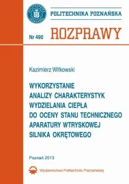 ebook-wykorzystanie-analizy-charakterystyk-wydzielania-ciepla-do-oceny-stanu-technicznego-aparatury-wtryskowej-silnika-okretowego