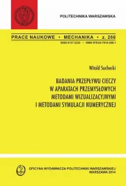 ebook-badania-przeplywu-cieczy-w-aparatach-przemyslowych-metodami-wizualizacyjnymi-i-metodami-symulacji-numerycznej-zeszyt-mechanika-nr-266