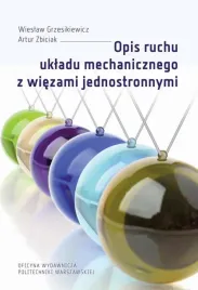ebook-opis-ruchu-ukladu-mechanicznego-z-wiezami-jednostronnymi-wieslaw-grzesikiewicz