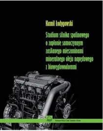 ebook-studium-silnika-spalinowego-o-zaplonie-samoczynnym-zasilanego-mieszaninami-mineralnego-oleju-napedowego-z-bioweglowodorami-kamil-lodygowski