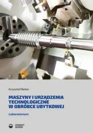 ebook-maszyny-i-urzadzenia-technologiczne-w-obrobce-ubytkowej-krzysztof-netter