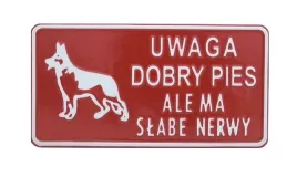 tablica-15-29cm-uwaga-dobry-pies-ale-ma-slabe-nerwy