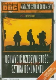uchwycic-rzeczywistosc-sztuka-dokumentu-dvd