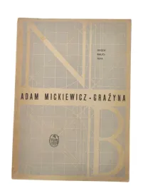 grazyna-adam-mickiewicz-wydanie-v-ossolineum-nasza-biblioteka-klasyka-1962