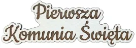 napis-pierwsza-komunia-swieta-bialy-dekor-10x35-cm-do-aniolkow-ramek-diy