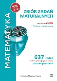 matematyka-zbior-zadan-maturalnych-lata-20022026-poziom-rozszerzony-637-zadan-cke-z-rozwiazaniami-ryszard-pagacz