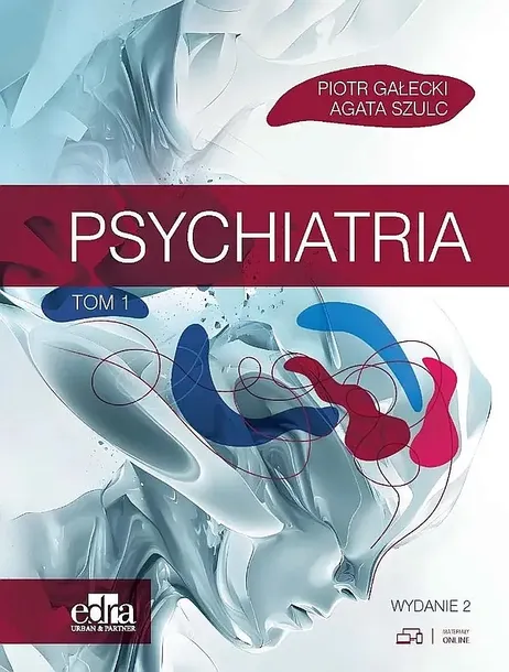 PSYCHIATRIA T.1 W.2 - P. Gałecki, A. Szulc