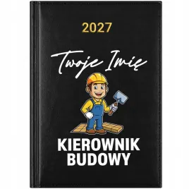 kalendarz-czarny-2027-a5-ksiazkowy-kierownik-budowy-imie-dla-budowlanca