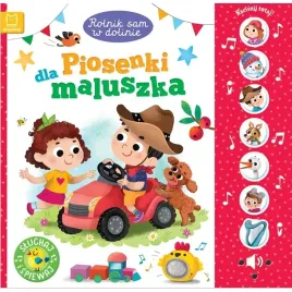 piosenki-dla-maluszka-rolnik-sam-w-dolinie-sluchaj-i-spiewaj