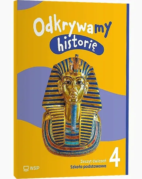 ODKRYWAMY HISTORIĘ. ĆWICZENIA SZKOŁA PODSTAWOWA KLASA 4