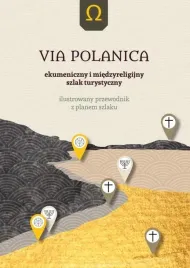 via-polanica-ekumeniczny-i-miedzyreligijny-szlak-zbigniew-franczukowski