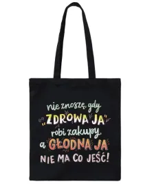 torba-na-zakupy-nie-znosze-gdy-zdrowa-ja-robi-zakupy-a-glodna-ja-nie-m