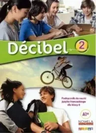 decibel-2-a1-podrecznik-a1-praca-zbiorowa