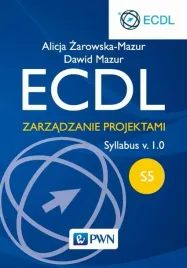 ebook-ecdl-zarzadzanie-projektami-modul-s5-syllabus-v-1-0-alicja-zarowska-mazur