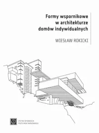 ebook-formy-wspornikowe-w-architekturze-domow-indywidualnych-wieslaw-rokicki