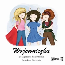 audiobook-mp3-mistrzyni-tom-3-wojowniczka-malgorzata-szafranska