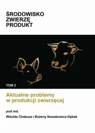 ebook-aktualne-problemy-w-produkcji-zwierzecej-praca-zbiorowa-pod-redakcja-naukowa