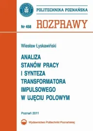ebook-analiza-stanow-pracy-i-synteza-transformatora-impulsowego-w-ujeciu-polowym-wieslaw-lyskawinski