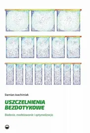 ebook-uszczelnienia-bezdotykowe-badania-modelowanie-i-optymalizacja-damian-joachimiak