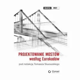 ebook-projektowanie-mostow-wedlug-eurokodow-tomasz-siwowski