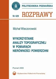 ebook-wykorzystanie-analizy-topograficznej-w-pomiarach-nierownosci-powierzchni-michal-wieczorkowski