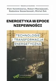 ebook-energetyka-w-epoce-niepewnosci-technologie-i-transformacja-energetyczna