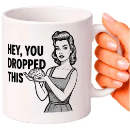 sarkastyczny-kubek-hey-you-dropped-this-z-mozgiem-smieszny-prezent-f114