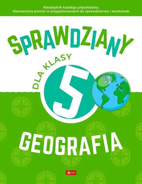 Geografia Sprawdziany dla klasy 5 szkoła podstawowa sprawdź się nowe testy