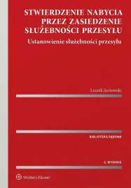 stwierdzenie-nabycia-przez-zasiedzenie-sluzebnosci-przesylu-ustanowienie-sluzebnosci-przesylu-leszek-jantowski