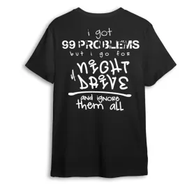 koszulka-meska-z-nadrukiem-i-got-99-problems-night-drive-bandyta