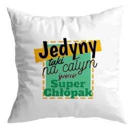 poduszka-dzien-chlopaka-super-chlopak-szkola-jedyny-taki-prezent-dla-niego