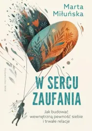 w-sercu-zaufania-jak-budowac-wewnetrzna-pewnosc