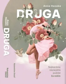 druga-najbardziej-niezwykla-podroz-ku-sobie