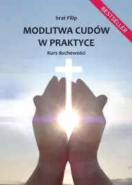 modlitwa-cudow-w-praktyce-kurs-duchowosci