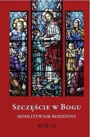 szczescie-w-bogu-modlitewnik-rodzinny
