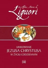 umilowanie-jezusa-chrystusa-w-zyciu-codziennym