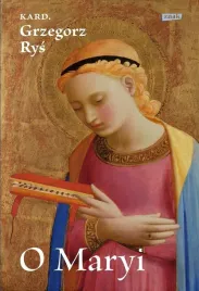 o-maryi-grzegorz-rys