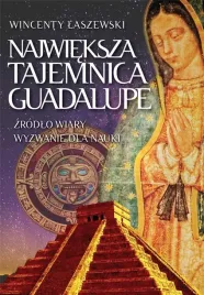 najwieksza-tajemnica-guadalupe-w-2