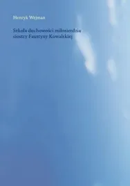 szkola-duchowosci-milosierdzia-siostry-faustyny