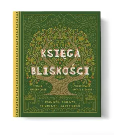ksiega-bliskosci-opowiesci-biblijne-sklaniajace-do-refleksji