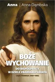 boze-wychowanie-do-wspolpracy-w-dziele-zbawienia-swiata-czesc-1