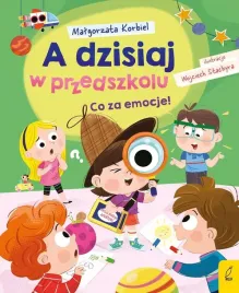 a-dzisiaj-w-przedszkolu-co-za-emocje-bajki-dla-dzieci