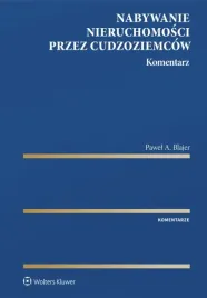 nabywanie-nieruchomosci-przez-cudzoziemcow-komentarz-wolters-kluwer-2025