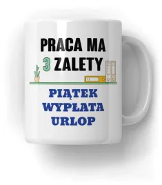 kubek-praca-ma-trzy-zalety