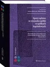wolters-kluwer-ksiazka-spory-sadowe-ze-stosunku-spolki-kapitalowej