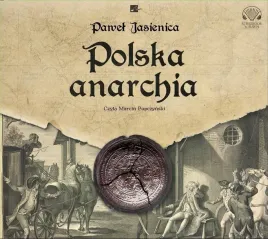 polska-anarchia-audiobook-pawel-jasienica-aleksandria