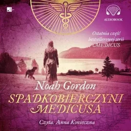 spadkobierczyni-medicusa-audiobook-storybox-noah-gordon