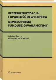 restrukturyzacja-i-upadlosc-dewelopera-wolters-kluwer-ksiazka